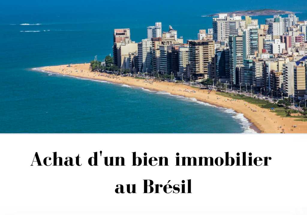 Achat d'un bien immobilier au Brésil