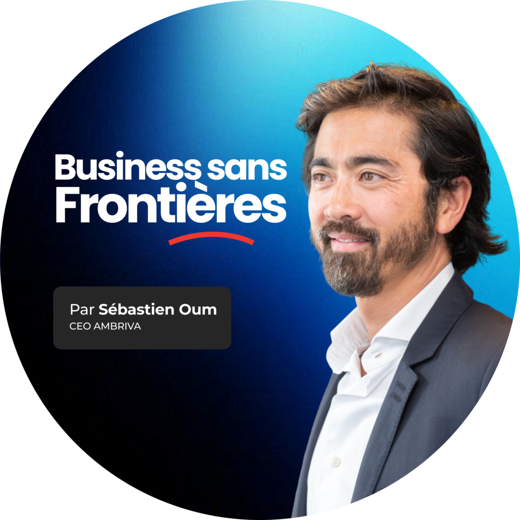 Sébastien Oum Ambriva business sans frontières gestion du change